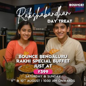 BOUNCE Rakshabandhan day
