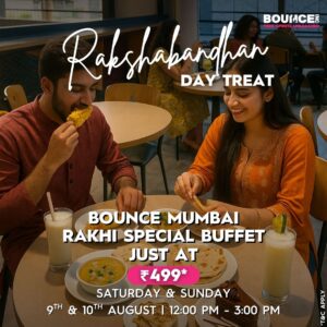 BOUNCE Rakshabandhan day